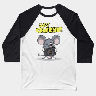 Say Cheese! – A Cute Mouse Photographer Baseball T-Shirt